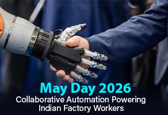 May Day 2026: Collaborative Automation Powering Indian Factory Workers